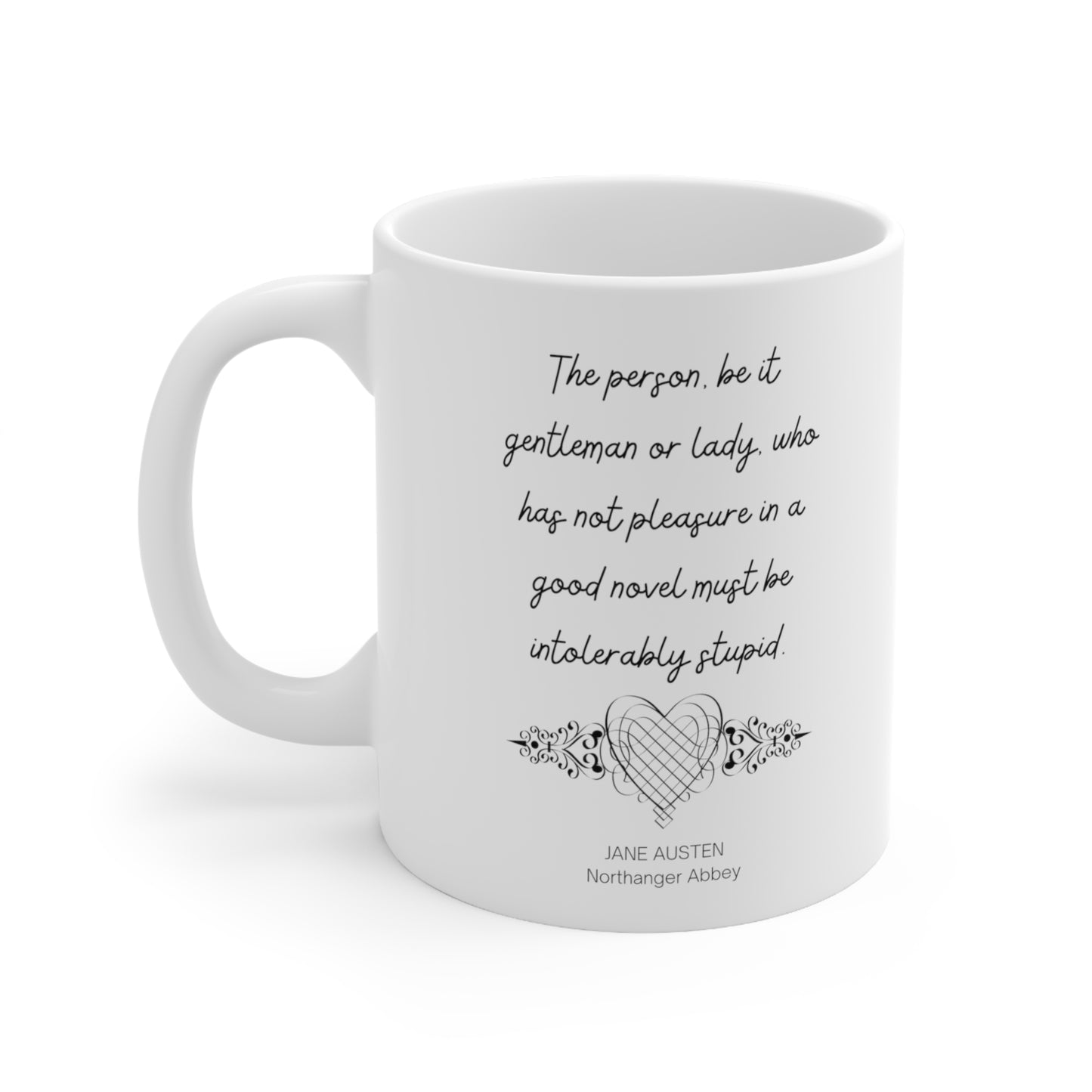 Funny Jane Austen Quote Mug