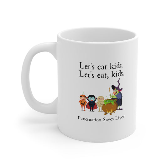 Let's Eat Kids Mug, Funny Grammar Mug, Punctuation Mug, English Teacher Mug, Punctuation Saves Lives Mug, Halloween Mug