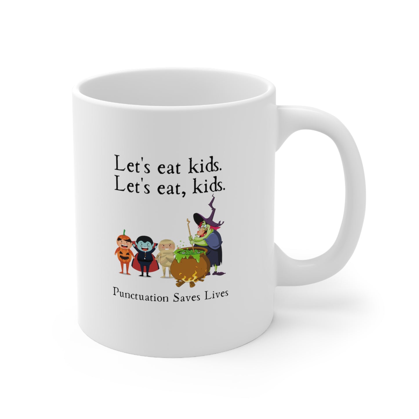 Let's Eat Kids Mug, Funny Grammar Mug, Punctuation Mug, English Teacher Mug, Punctuation Saves Lives Mug, Halloween Mug