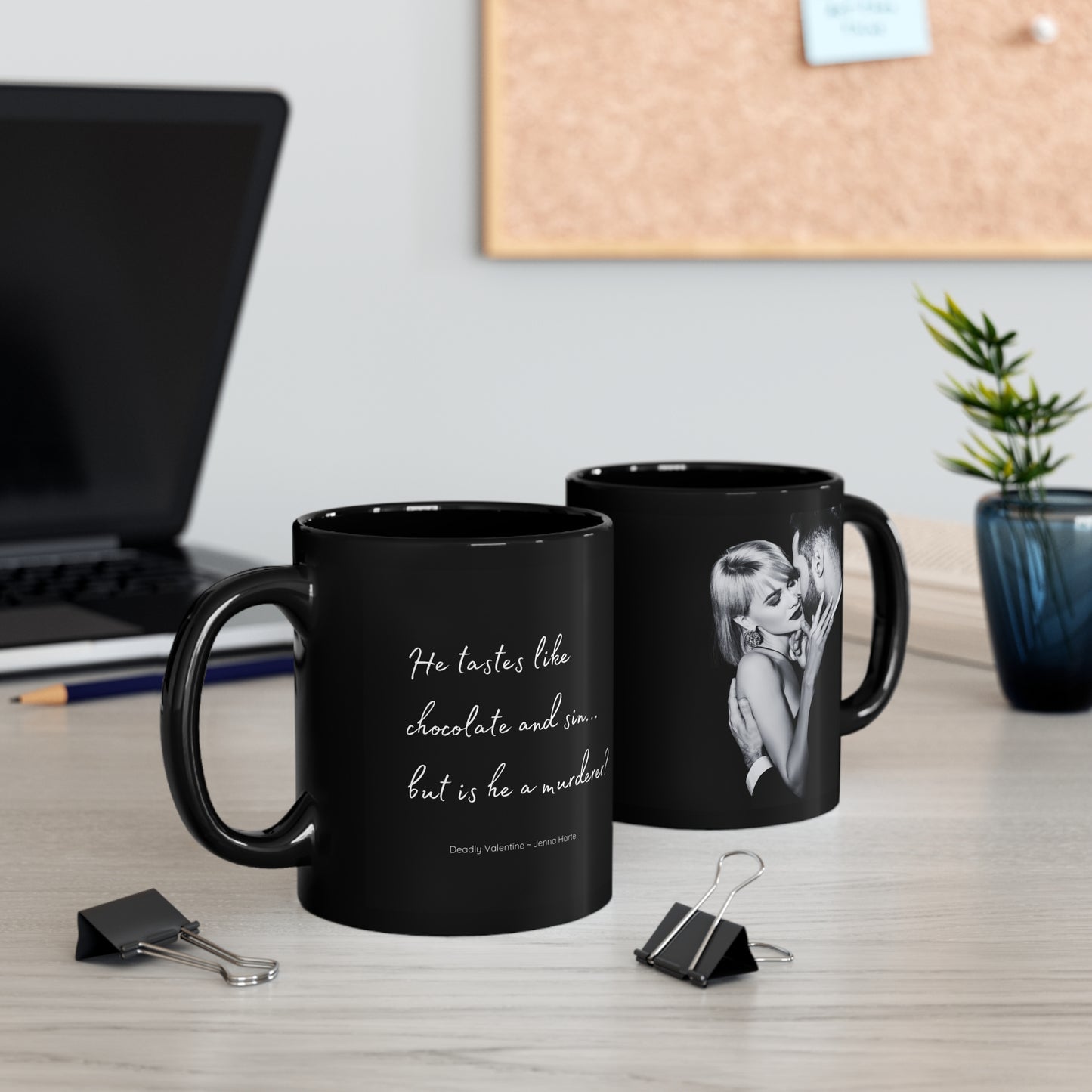 He tastes like chocolate and sin: Deadly Valentine Mug