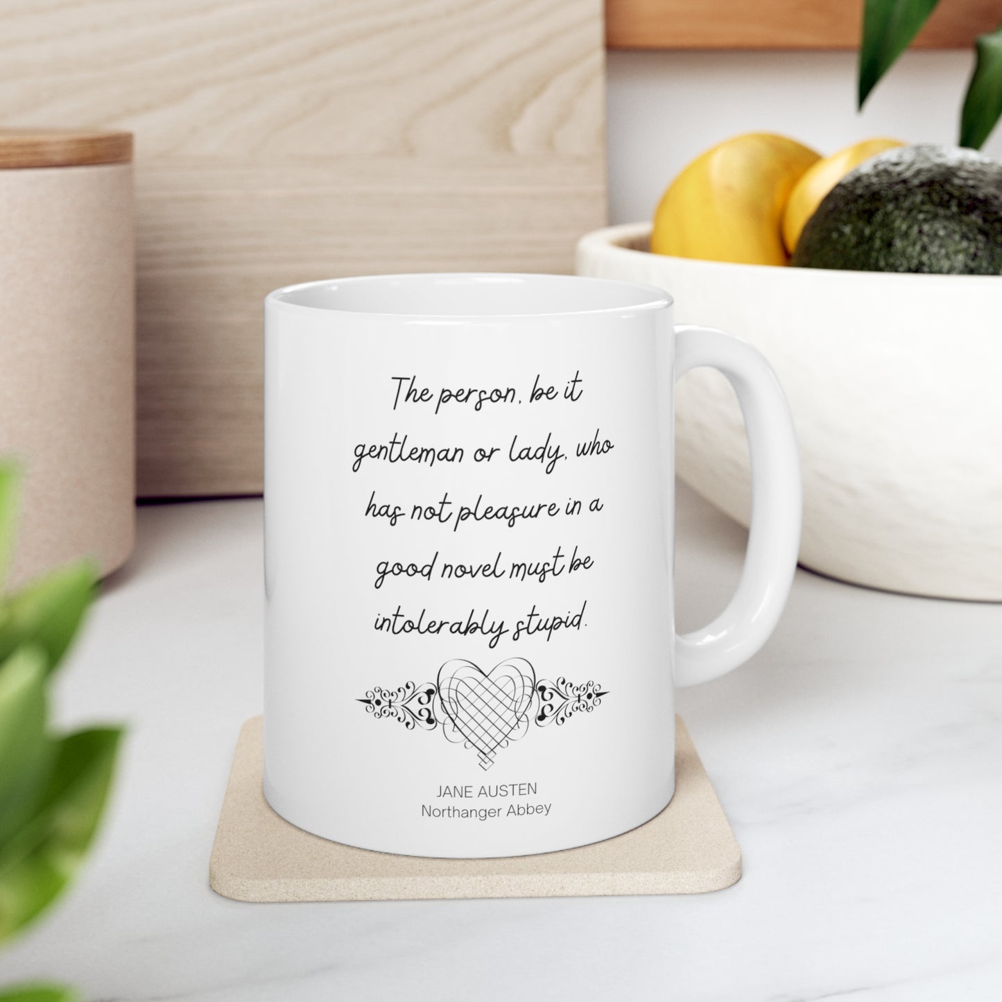 Funny Jane Austen Quote Mug