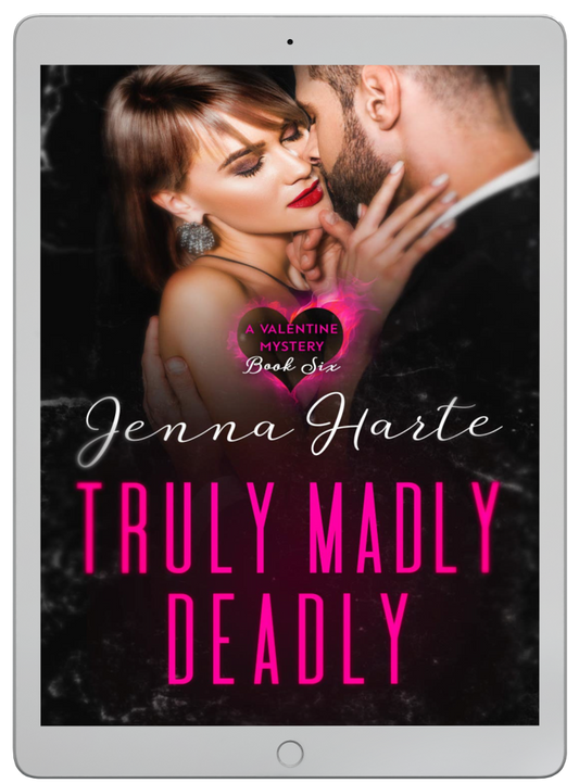 Truly Madly Deadly: Valentine Mystery Book 6